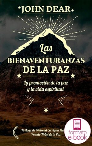 Las bienaventuranzas de la paz. La promoción de la paz y la vida espiritual