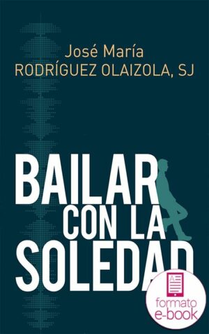 Bailar con la soledad