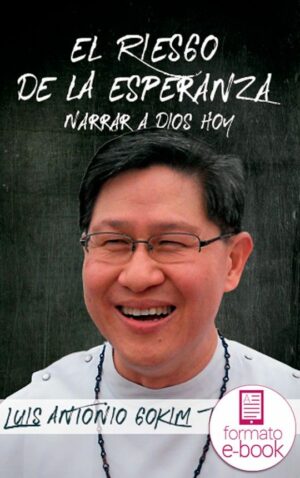 El riesgo de la esperanza