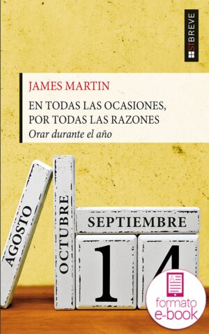 En todas las ocasiones, por todas las razones