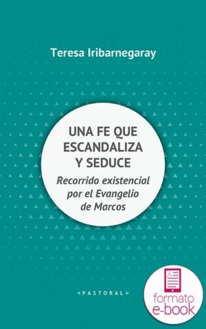 Una fe que escandaliza y seduce