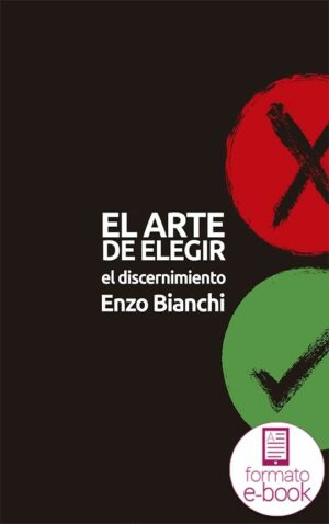 El arte de elegir. El discernimiento