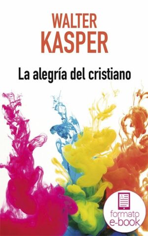 La Alegría del Cristiano