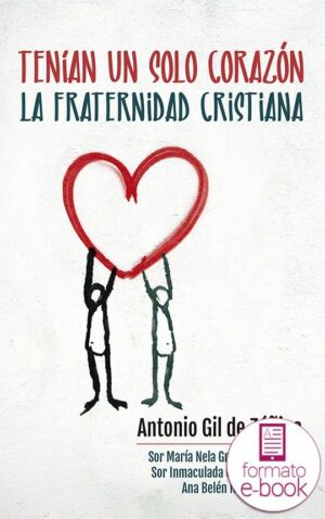 Tenían un solo corazón