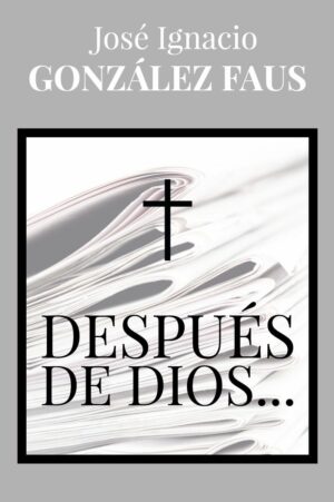 Después de Dios...