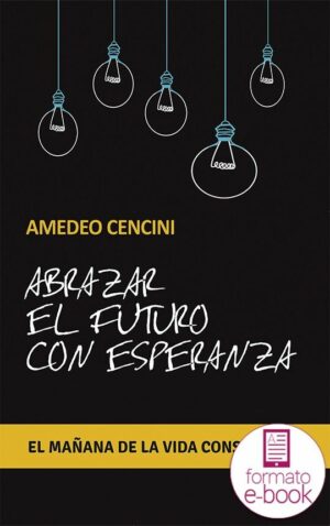 Abrazar el futuro con esperanza