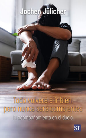 Todo volverá a ir bien, pero nunca será como antes