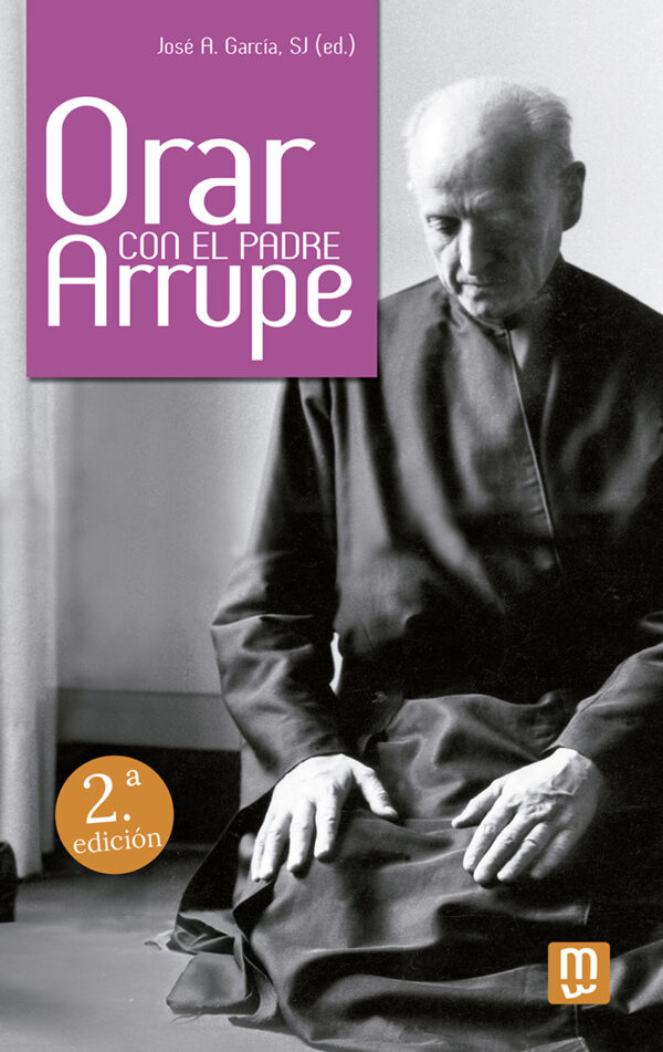 Orar con el Padre Arrupe