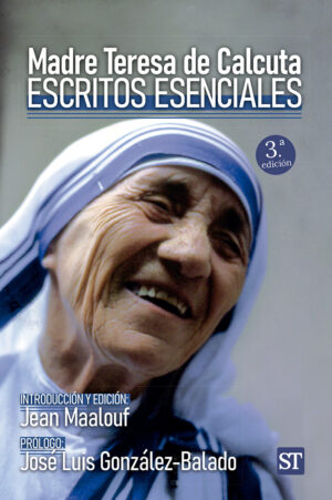 Escritos esenciales. Madre Teresa de Calcuta