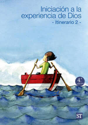 Iniciación a la Experiencia de Dios. Itinerario 2