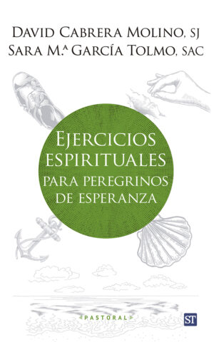 Ejercicios espirituales para peregrinos de esperanza
