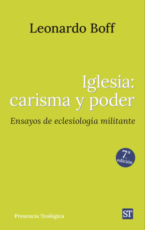 Iglesia: carisma y poder