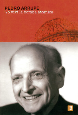 Yo viví la bomba atómica