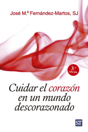 Cuidar el corazón en un mundo descorazonado