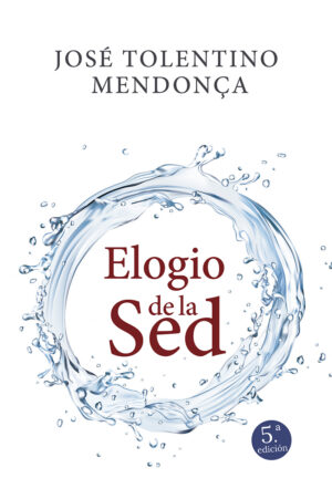 Elogio de la sed