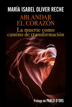 Ablandar el corazón