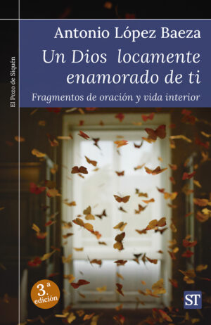 Un Dios locamente enamorado