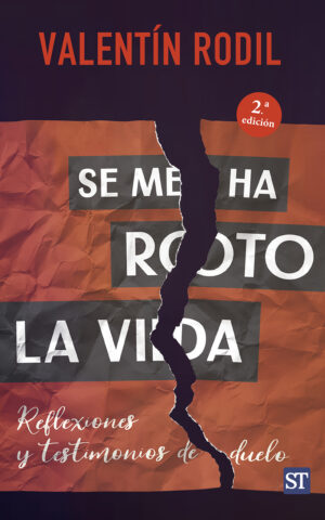 Se me ha roto la vida