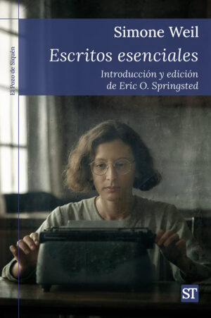 Escritos esenciales. Simone Weil