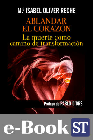 Ablandar el corazón (Ebook)