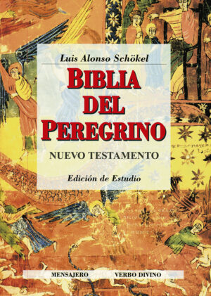 Biblia del Peregrino. Edición de Estudio (III)