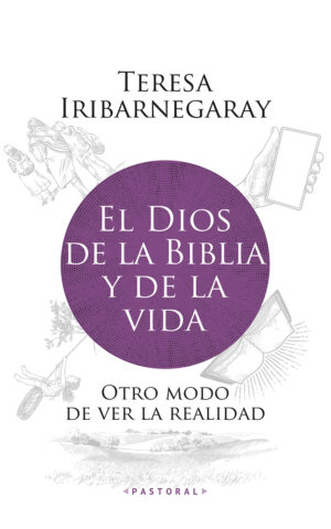El Dios de la Biblia y de la vida