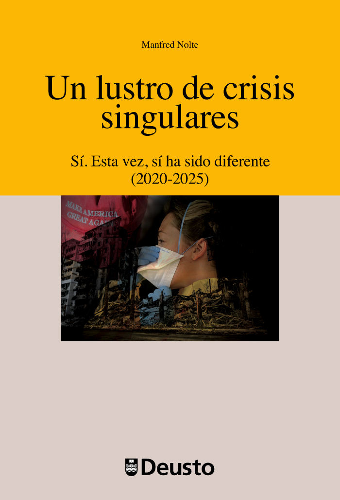 Un lustro de crisis singulares