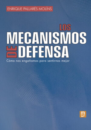 Los mecanismos de defensa