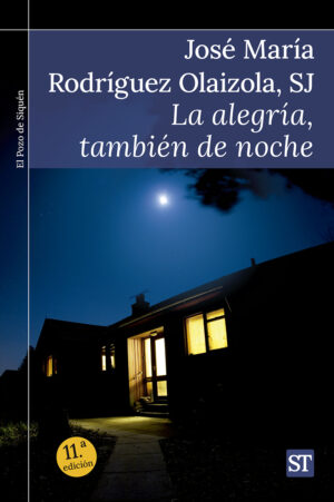 La alegría, también de noche