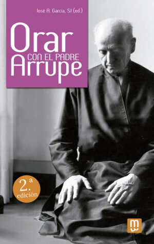 Orar con el Padre Arrupe