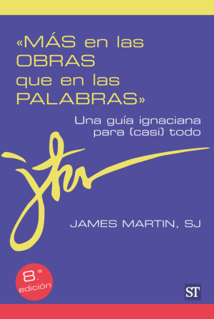«Más en las obras que en las palabras»