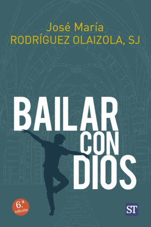 Bailar con Dios
